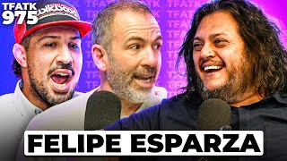 Felipe Esparza  TFATK Ep 975 [upl. by Siahc]