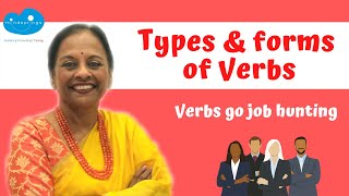 Types amp forms of Verbs  Verbs go Job Hunting  Finite Non finite  Auxiliaries Modals Transitive [upl. by Aile238]