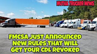 Breaking News FMCSA Just Released New Rules That Will Get Your CDL Revoked Truck Drivers 🤯 [upl. by Dnesnwot]