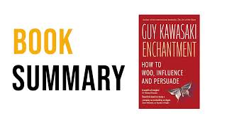 Enchantment by Guy Kawasaki Free Summary Audiobook [upl. by Stevy]