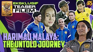 OFFICIAL TEASER Harimau Malaya The Untold Journey menuju ke Piala Asia Thank you Datuk Kamarul [upl. by Daenis]