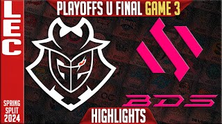 G2 vs BDS Highlights Game 3  Upper FINAL LEC Spring Playoffs 2024  G2 Esports vs Team BDS G3 [upl. by Nordna234]