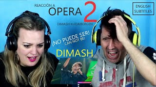 FRIENDS REACTION quotOpera 2quot Dimash Kudaibergen  Spanish with subtitles [upl. by Lenehc]