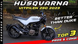 Husqvarna Vitpilen 250 2023  Ride Review  Top 3 Pros amp Cons  Better Than Duke  GearheadOfficial [upl. by Zaslow98]