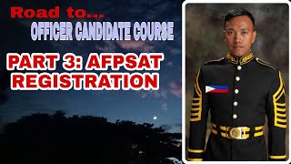 PART 3 Road to OCCOfficer Candidate School Philippine ArmyAFPSAT RegistrationAFPSAT Form [upl. by Hofmann141]