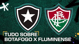 BOTAFOGO X FLUMINENSE ONDE ASSISTIR AO VIVO HORÁRIO E ESCALAÇÕES PELO BRASILEIRÃO [upl. by Yhpos]