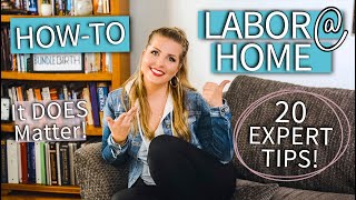 Laboring at Home  How to Avoid Going Too Early  20 Expert Tips  Sarah Lavonne [upl. by Elocen451]