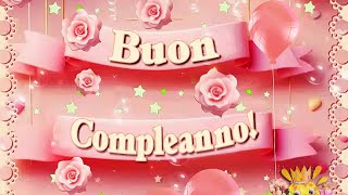 Auguri di BUON COMPLEANNO 🎈 [upl. by Lindi814]