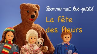 Bonne nuit les petits  La fête des fleurs  Épisode 148 [upl. by Earej]