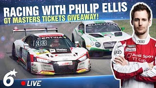 RaceRoom  GT3 Race with real GT Masters driver PHILIP ELLIS  TICKETS GIVEAWAY 🔴LIVE [upl. by Tamanaha]