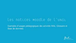 Tutoriel Moodle n°26  Exemples dusages péda des activités Wiki Glossaires et Bases de données [upl. by Koblas]