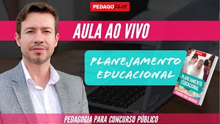 PLANEJAMENTO EDUCACIONAL  CONHECIMENTOS PEDAGÓGICOS [upl. by Standford]