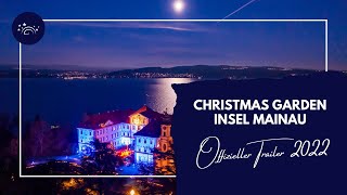 Christmas Garden Insel Mainau 2022  Offizieller Trailer✨ [upl. by Suneya]