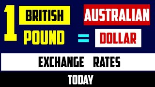 UK Sterling to AUD Pound to Australian Dollar 1 GBP to AUD [upl. by Idham]