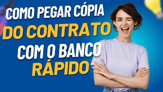 Como conseguir copia do seu contrato com o banco Veja o passo a passo e receba rapidamente sua via [upl. by Selwyn413]