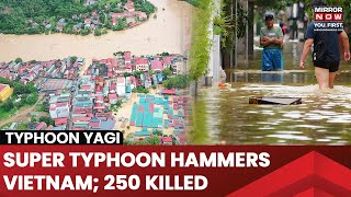 Typhoon Yagi Ravages Vietnam With Flash Floods And Landslides Death Toll Rises Over 250 [upl. by Ynohtnaeoj]