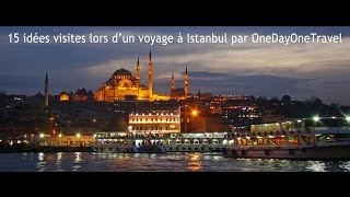 TOP 15 des visites à ne pas rater à Istanbul  Blog voyage [upl. by Shepperd333]