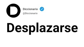 Desplazarse Significado En Español [upl. by Farant]