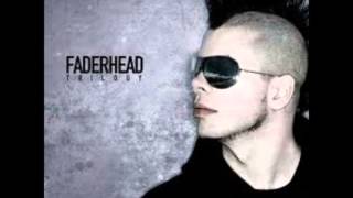 Faderhead  Bassgod [upl. by Nilhsa]