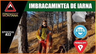 Cum ne IMBRACAM IARNA pe MUNTE Episodul 22 DISTRACTIE SI EDUCATIE MONTANA [upl. by Diann]