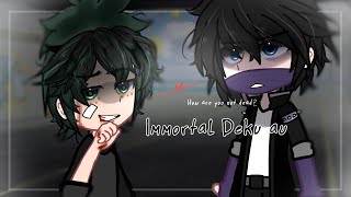 If Deku was immortal AU gcmm  bkdk friendship  Ft the lov and dadzawa  Mhabnha [upl. by Baldridge266]