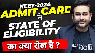 Role of State of Eligibility in NEET 2024 Admit Card  Domicile state  nta neet2024 [upl. by Colp]