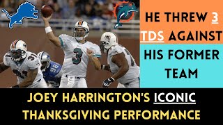 The GREATEST Revenge Game in NFL THANKSGIVING HISTORY  Joey Harrington  Dolphins  Lions 2006 [upl. by Nester]