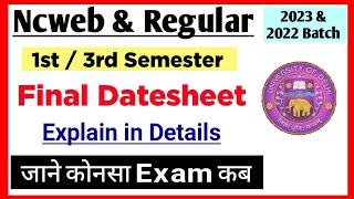 DU Ncweb Datesheet 1st  3rd Semester Dec Exam 2023  Ncweb 1st amp 3rd Semester final Datesheet 2023 [upl. by Fe]