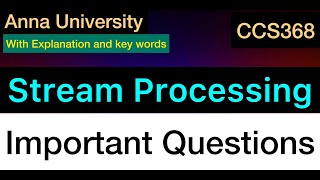 Stream Processing  Important Questions  Anna University  Tamil [upl. by Otreblon]