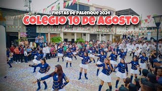 Colegio 10 de Agosto  Fiestas de Palenque 2024 [upl. by Biagi741]