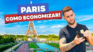 Como economizar MUITO na viagem a PARIS 20 dicas para viajar barato gastando pouco [upl. by Lilybelle]