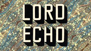 05 Lord Echo  Molten Lava feat Leila Adu Bastard Jazz Recordings [upl. by Sydalg600]