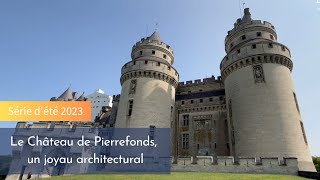 Le Château de Pierrefonds un joyau architectural ✨ [upl. by Berrie]