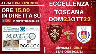 Nuova AC Foiano SV Asd Pontassieve Calcio  Eccellenza Toscana 2223  Gir B  Giornata 8 [upl. by Hurley721]