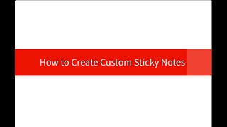 Create Custom Stickies [upl. by Attehcnoc243]