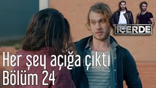 İçerde 24 Bölüm  Her Şey Açığa Çıktı [upl. by Adnana575]