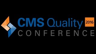 2016 CMS Quality Conference Day 1 Plenaries [upl. by Nomihs17]