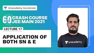 Application of SN and E  Chemistry  60 Days Crash Course  JEE Main 2021  SKM Sir [upl. by Marga]