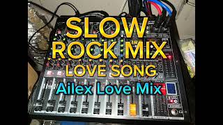 Slow Rock Mix Love Song [upl. by Kittie802]