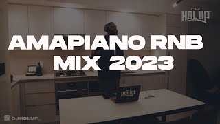 Best Amapiano Mix 2023  RnB Edition Ft Brandy Sade Neyo Mary J Blige [upl. by Ytsirt628]