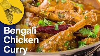 Chicken Curry or Kosha–BengaliStyle  Murgir Mangshor Jhol [upl. by Yeknarf]