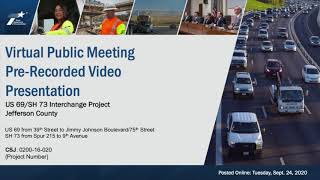 US Highway 69State Highway 73 Interchange Virtual Public Meeting [upl. by Esch930]