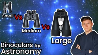 Binoculars for Astronomy Which One Should You Choose [upl. by Norford]