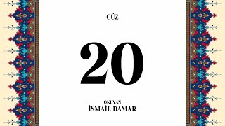 Sayfa Takipli Hızlı Mukabele 20 Cüz İsmail Damar 2020 [upl. by Eba]