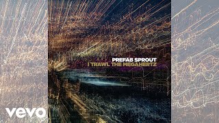 Prefab Sprout  But We Were Happy Remastered Official Audio [upl. by Andaira]