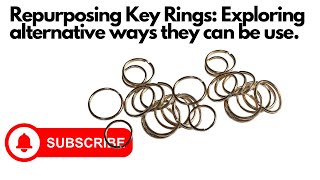 Repurposing Key Rings [upl. by Lindley]