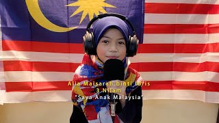 Pertandingan Lagu Patriotik Alia Maisarah  quotSaya Anak Malaysiaquot [upl. by Marv274]