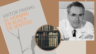 EL HOMBRE EN BUSCA DE SENTIDO  Libro VIKTOR FRANKL [upl. by Gavriella534]