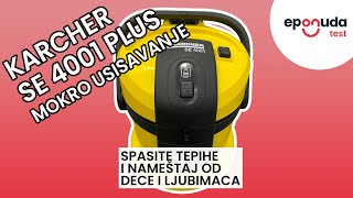 Karcher 4001 SE Plus test  mokro i suvo usisavanje [upl. by Yacano]