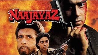 Naajayaz  1995  Full Movie Facts And Important Talks  Ajay Devgan  Nawazuddin Shah  Juhi Chawla [upl. by Notsa]